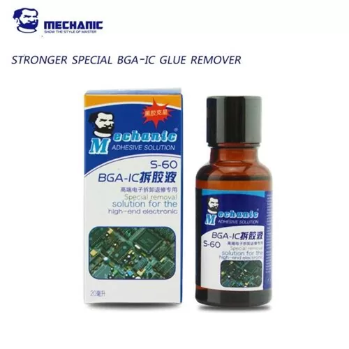 BGA Pasted IC Glue Adhesive Removal Liquid S60 - Mechanic